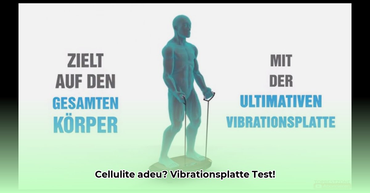 vibrationsplatte-cellulite-erfahrungen